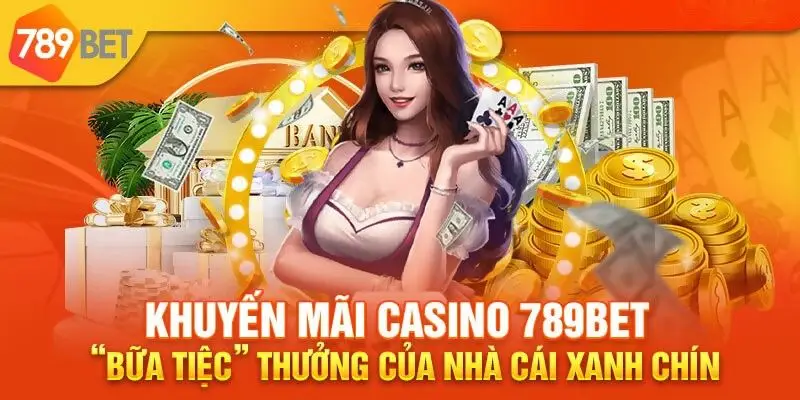 Những chương trình khuyến mãi đặc biệt của 789bet